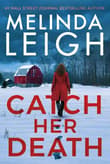 Book cover of Catch Her Death