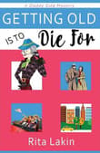 Book cover of Getting Old Is to Die For