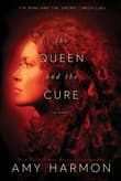 Book cover of The Queen and the Cure