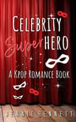 Book cover of Celebrity Superhero