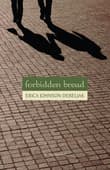 Book cover of Forbidden Bread: A Memoir