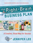 Book cover of The Right-brain Business Plan: A Creative, Visual Map for Success