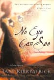 Book cover of No Eye Can See