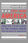 Book cover of They Made America: From the Steam Engine to the Search Engine: Two Centuries of Innovators