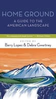 Book cover of Home Ground: A Guide to the American Landscape