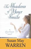 Book cover of The Shadow of Your Smile