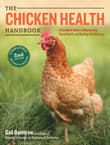 Book cover of The Chicken Health Handbook: A Complete Guide to Maximizing Flock Health and Dealing with Disease