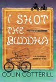 Book cover of I Shot the Buddha