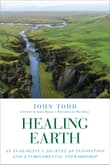 Book cover of Healing Earth: An Ecologist's Journey of Innovation and Environmental Stewardship
