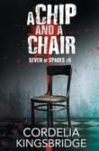Book cover of A Chip and a Chair