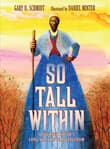 Book cover of So Tall Within: Sojourner Truth's Long Walk Toward Freedom