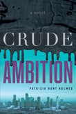 Book cover of Crude Ambition