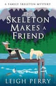 Book cover of The Skeleton Makes a Friend