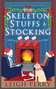 Book cover of The Skeleton Stuffs a Stocking