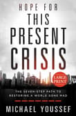 Book cover of Hope for This Present Crisis: The Seven-Step Path to Restoring a World Gone Mad