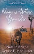 Book cover of Home is Where You Are