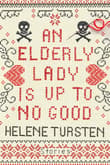 Book cover of An Elderly Lady Is Up to No Good