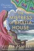Book cover of The Mistress of Bhatia House