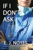 Book cover of If I Don't Ask