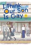 Book cover of I Think Our Son Is Gay 03