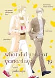 Book cover of What Did You Eat Yesterday? 19