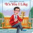 Book cover of It's You I Like: A Mister Rogers Poetry Book