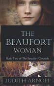 Book cover of The Beaufort Woman: Book Two of The Beaufort Chronicles: Mother of the Tudor Dynasty