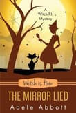 Book cover of Witch is How The Mirror Lied