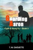Book cover of Guarding Aaron