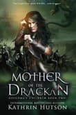 Book cover of Mother of the Drackan