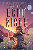 Book cover of As the Echo Rises