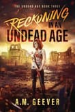 Book cover of Reckoning in an Undead Age