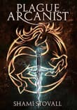 Book cover of Plague Arcanist