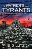 Book cover of Of Patriots And Tyrants