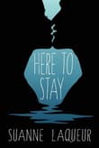 Book cover of Here to Stay