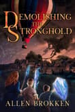 Book cover of Demolishing the Stronghold