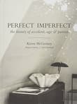 Book cover of Perfect Imperfect: The Beauty Of Accident Age And Patina