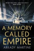 Book cover of A Memory Called Empire