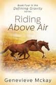 Book cover of Riding Above Air
