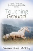 Book cover of Touching Ground
