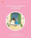 Book cover of Little Grey Rabbit's Valentine