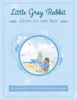 Book cover of Little Grey Rabbit goes to the Sea