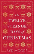 Book cover of The Twelve Strange Days of Christmas