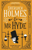 Book cover of Sherlock Holmes and Mr Hyde