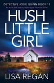 Book cover of Hush Little Girl