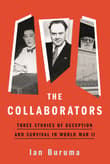 Book cover of The Collaborators: Three Stories of Deception and Survival in World War II