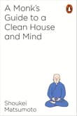 Book cover of A Monk's Guide to a Clean House and Mind