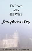Book cover of To Love and Be Wise