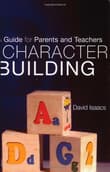 Book cover of Character Building: A Guide for Parents and Teachers
