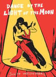 Book cover of Dance By the Light of the Moon